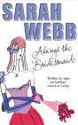 Always The Bridesmaid - Preview