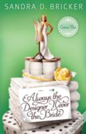 Capa do artigo Always The Designer Never The Bride