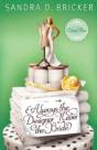 Always The Designer Never The Bride - Preview