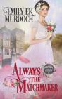 Always The Matchmaker - Preview