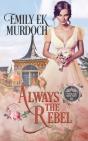 Always The Rebel - Preview
