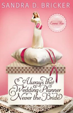 Capa do artigo Always The Wedding Planner, Never The Bride