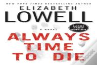 Always Time To Die Large Print