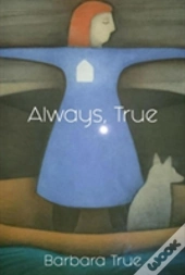 Always, True