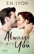 Always With You