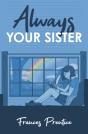 Always Your Sister - Preview