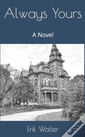 Always Yours: A Novel