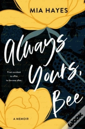 Always Yours, Bee