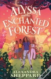 Capa do artigo Alyssa And The Enchanted Forest