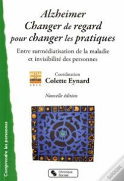 Capa do artigo Alzheimer, Changer Le Regard Pour Changer Les Pratiques