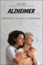 Alzheimer - Comprehension, Solutions Et Accompagnement - Preview