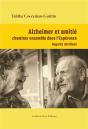 Alzheimer Et Amitié : Cheminer Ensemble Dans L'Espérance - Preview