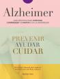 Alzheimer. Guía Práctica Para Conocer, Comprender Y Convivir Con La Enfermedad - Preview