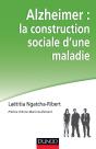 Alzheimer : La Construction Sociale D'Une Maladie - Preview