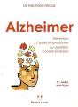 Alzheimer ; Prévention, Causes Et Symptômes Au Quotidien, Conseils Pratiques (2e Édition) - Preview