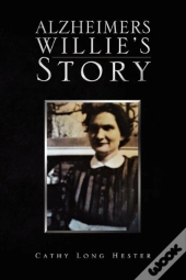 Alzheimers Willie'S Story