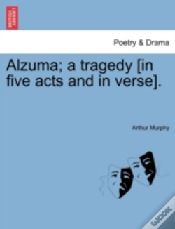 Capa do artigo Alzuma; A Tragedy (In Five Acts And In V