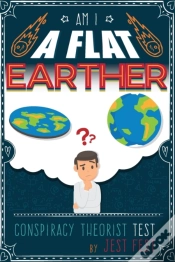 Capa do artigo Am I A Flat Earther  Conspiracy Theorist