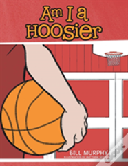 Am I A Hoosier