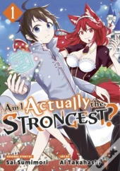 Am I Actually The Strongest? 1 (Manga)