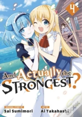 Am I Actually The Strongest? 4 (Manga)