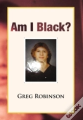 Am I Black?