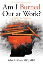 Am I Burned Out At Work?: A Self-Care So - Preview