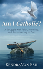 Am I Catholic? - Preview