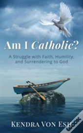Am I Catholic?