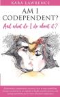Am I Codependent? And What Do I Do About It? - Preview