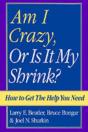 Am I Crazy, Or Is It My Shrink? - Preview