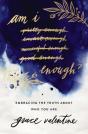 Am I Enough? - Preview