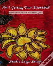 Am I Getting Your Attention?