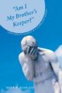 "Am I My Brother'S Keeper?" - Preview