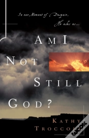 Capa do artigo Am I Not Still God?