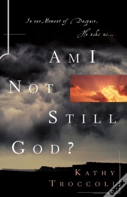Capa do artigo Am I Not Still God?