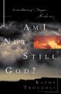 Am I Not Still God? - Preview