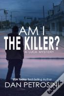 Am I The Killer?