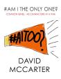 #Am I The Only One? - Common Sense, 140 Characters At A Time - Preview