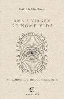 Ama a Viagem de Nome Vida