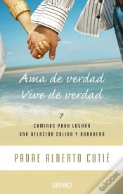 Capa do artigo Ama De Verdad, Vive De Verdad  