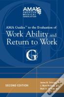 Ama Guides To The Evaluation Of Work Ability And Return To Work