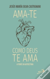 Capa do artigo Ama-te como Deus te Ama