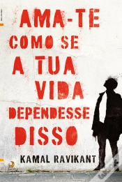 Capa do artigo Ama-Te Como Se A Tua Vida Dependesse Disso
