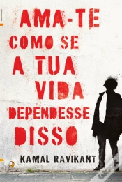 Capa do artigo Ama-te Como se a Tua Vida Dependesse Disso
