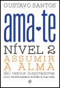 Ama-te - Nível 2 - Assumir a Alma - Preview