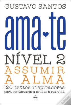 Capa do artigo Ama-te - Nível 2 - Assumir a Alma