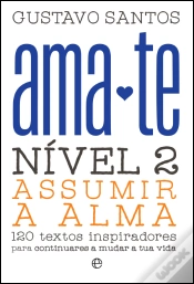 Capa do artigo Ama-te - Nível 2 - Assumir a Alma