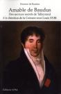 Amable De Baudus ; Des Services Secrets De Talleyrand À La Direction De La Censure Sous Louis Xviii - Preview