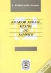 Capa do artigo Amador Arraiz - Mestre do Espírito